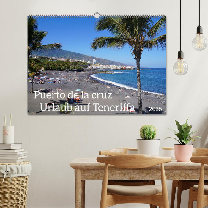 Puerto de la Cruz. Teneriffa Urlaub. (CALVENDO Wandkalender 2025)