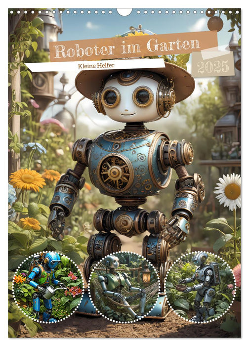 Roboter im Garten - Kleine Helfer (CALVENDO Wandkalender 2025)