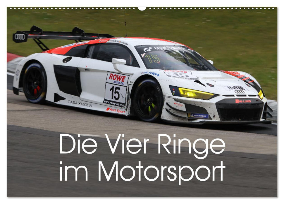 Die Vier Ringe im Motorsport (CALVENDO Wandkalender 2025)