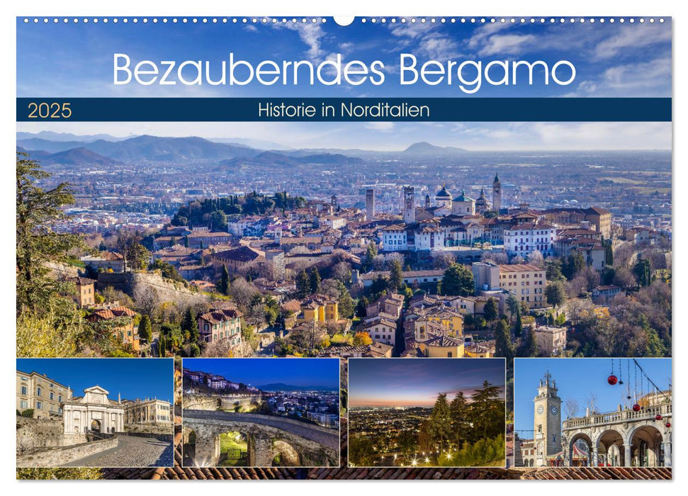 Bezauberndes Bergamo (CALVENDO Wandkalender 2025)