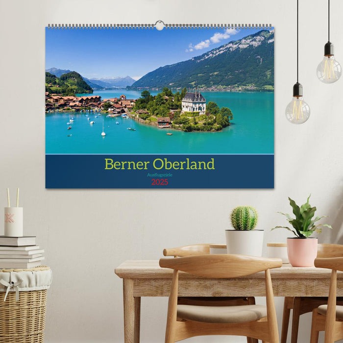 Berner Oberland - Ausflugsziele (CALVENDO Wandkalender 2025)