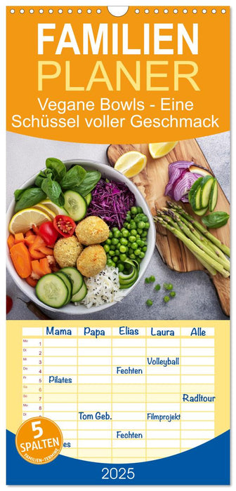 Vegane Bowls - Eine Schüssel voller Geschmack (CALVENDO Familienplaner 2025)