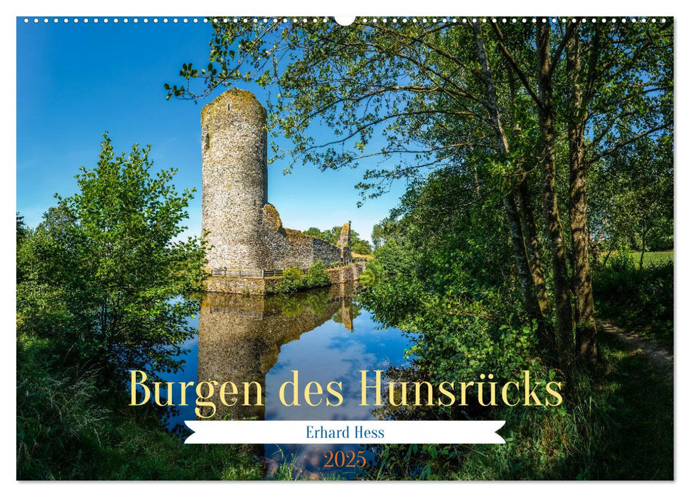 Burgen des Hunsrücks (CALVENDO Wandkalender 2025)