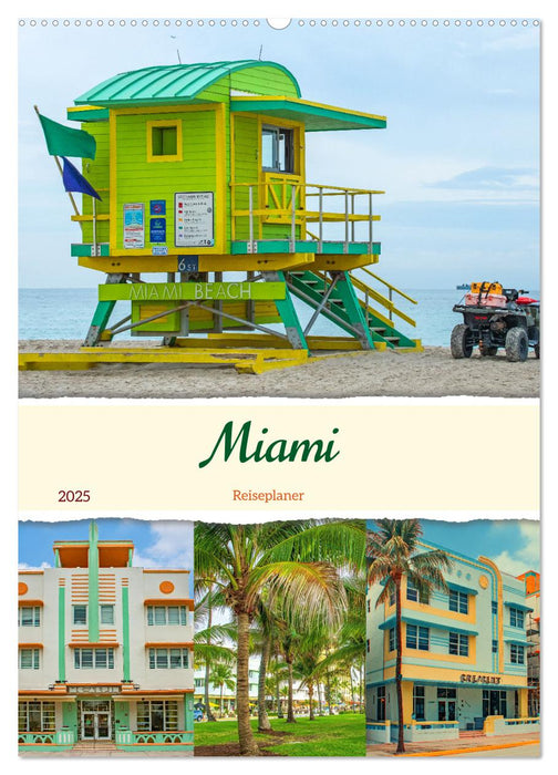 Miami - Reiseplaner (CALVENDO Wandkalender 2025)