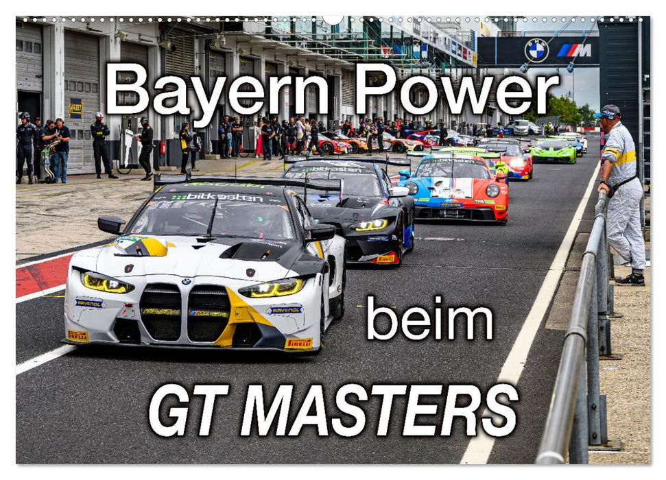 Bayern Power beim GT Masters (CALVENDO Wandkalender 2025)