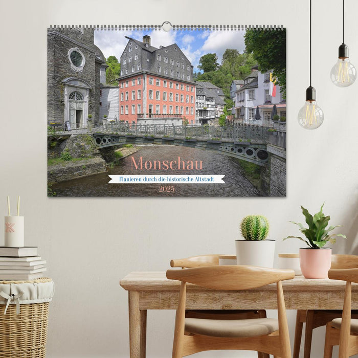 Monschau - Flanieren durch die historische Altstadt (CALVENDO Wandkalender 2025)