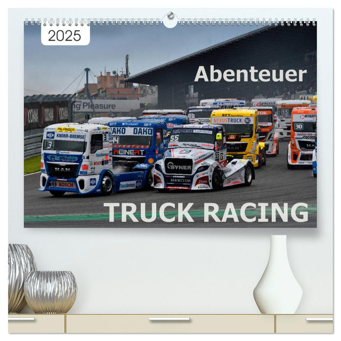 Abenteuer TRUCK RACING (CALVENDO Premium Wandkalender 2025)