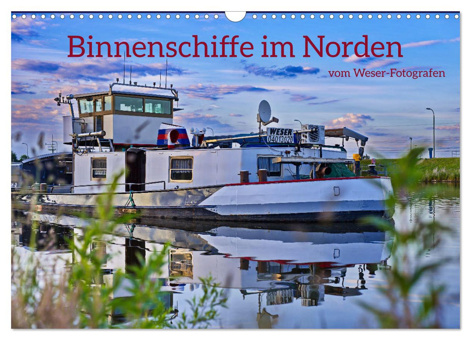 Binnenschiffe im Norden (CALVENDO Wandkalender 2025)