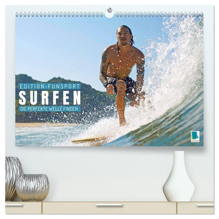 Surfen: Die perfekte Welle finden - Edition Funsport (CALVENDO Premium Wandkalender 2025)