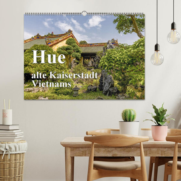 Hue alte Kaiserstadt Vietnams (CALVENDO Wandkalender 2025)