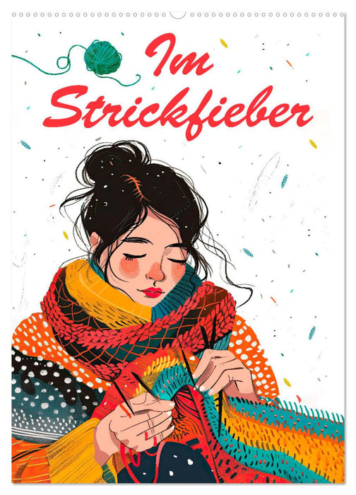 Im Strickfieber (CALVENDO Wandkalender 2025)