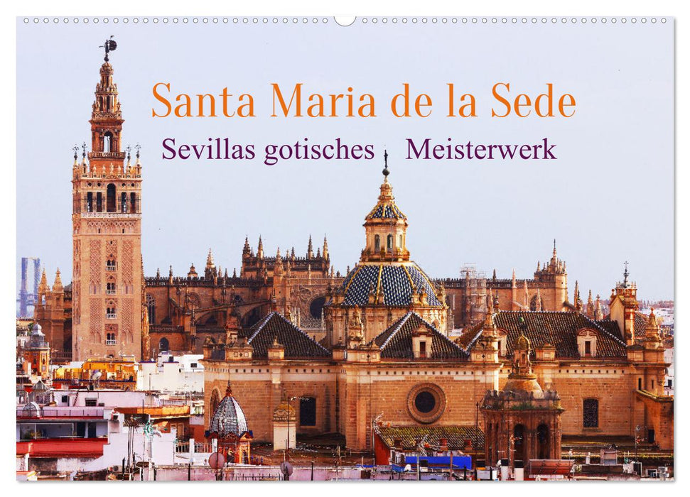 Santa María de la Sede (CALVENDO Wandkalender 2025)