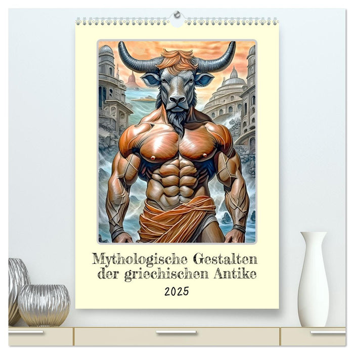 Mythologische Gestalten der griechischen Antike (CALVENDO Premium Wandkalender 2025)