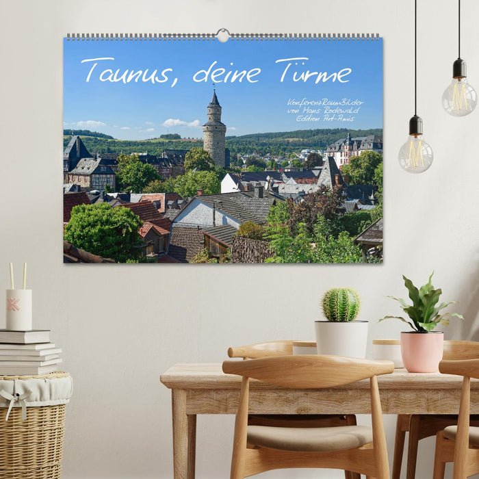 Taunus, deine Türme (CALVENDO Wandkalender 2025)