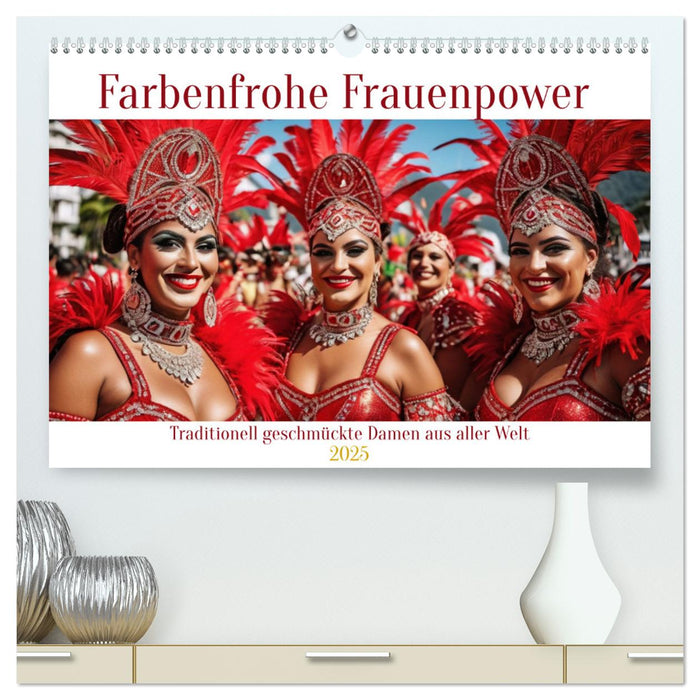 Farbenfrohe Frauenpower (CALVENDO Premium Wandkalender 2025)