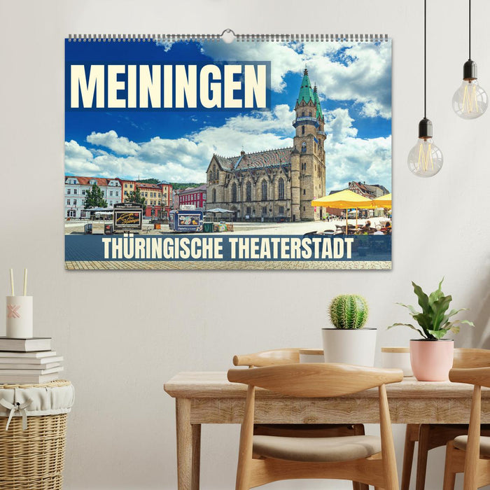 Meiningen - Thüringische Theaterstadt (CALVENDO Wandkalender 2025)