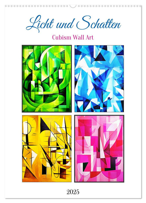 Licht und Schatten . Cubism Wall Art (CALVENDO Wandkalender 2025)