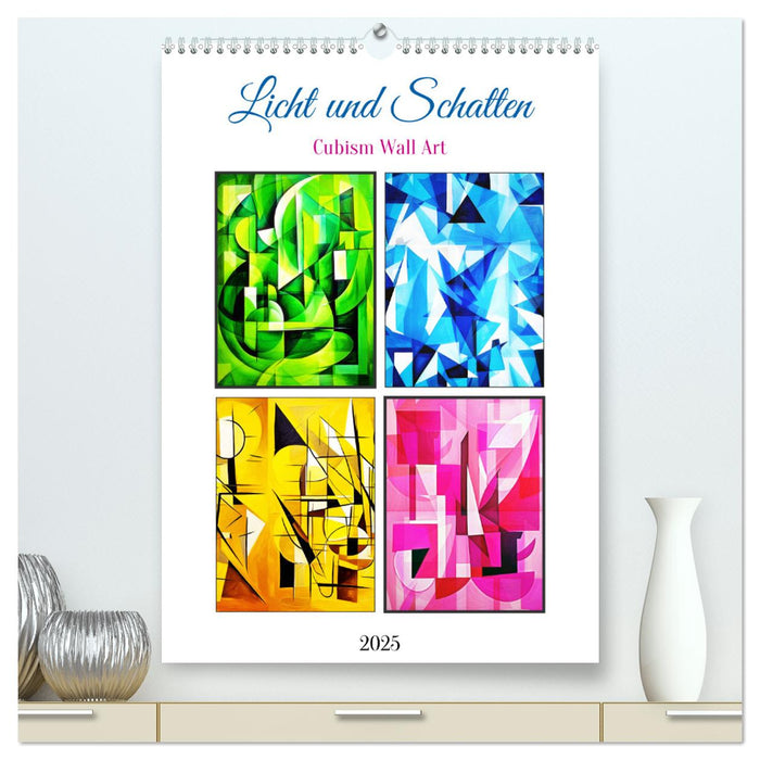 Licht und Schatten . Cubism Wall Art (CALVENDO Premium Wandkalender 2025)