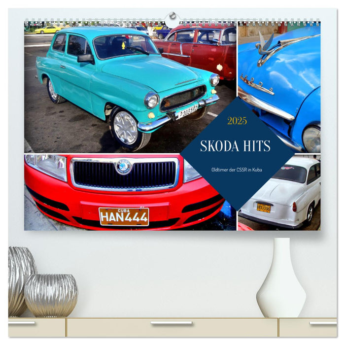 SKODA HITS - Oldtimer der CSSR in Kuba (CALVENDO Premium Wandkalender 2025)