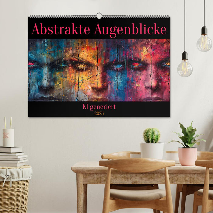 Abstrakte Augenblicke (CALVENDO Wandkalender 2025)