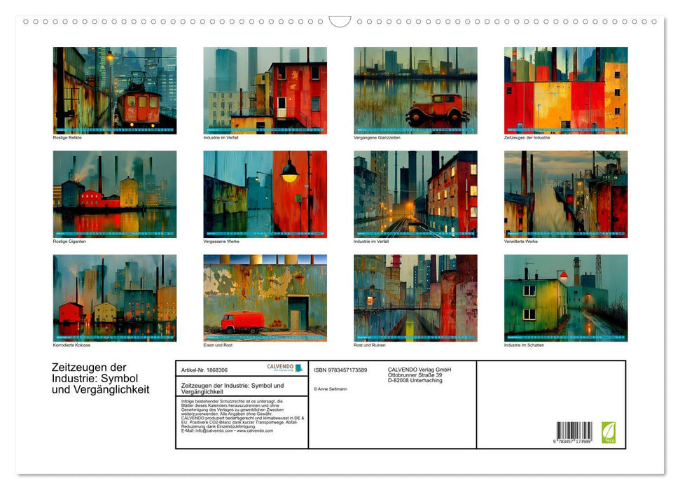 Zeitzeugen der Industrie: Symbol und Vergänglichkeit (CALVENDO Wandkalender 2025)