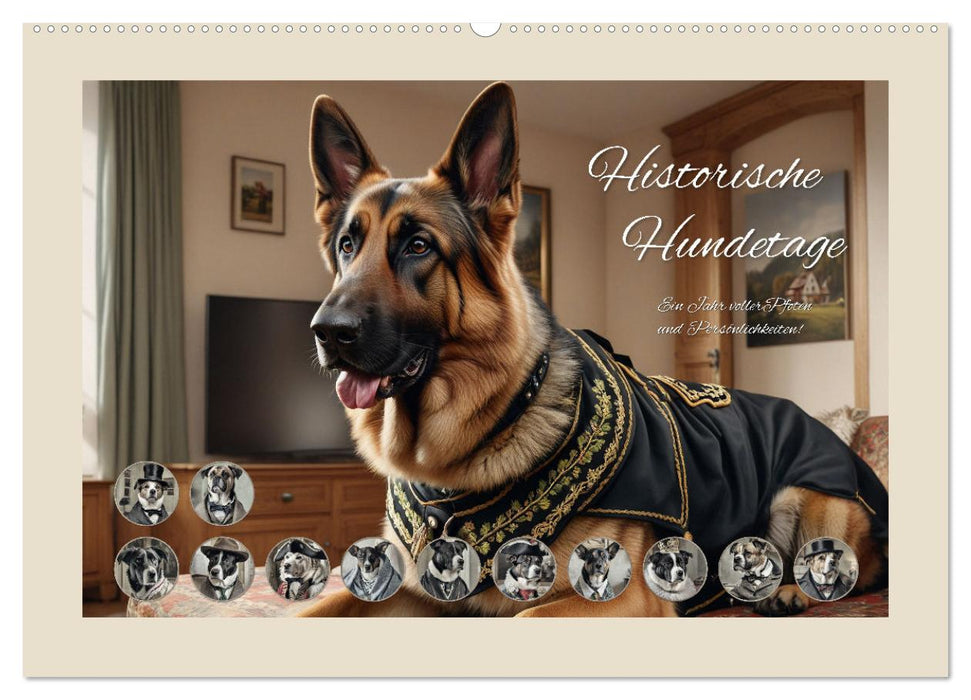 Historische Hundetage (CALVENDO Wandkalender 2025)