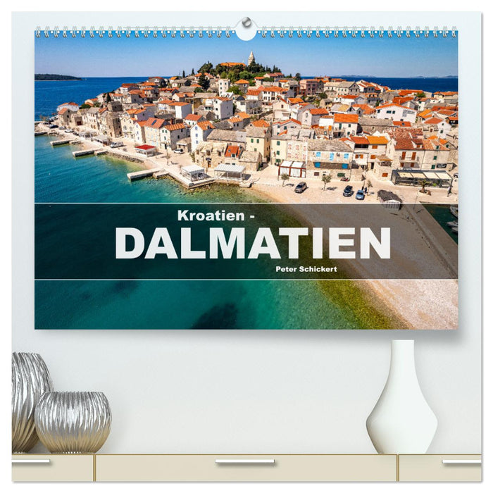 Kroatien - Dalmatien (CALVENDO Premium Wandkalender 2025)