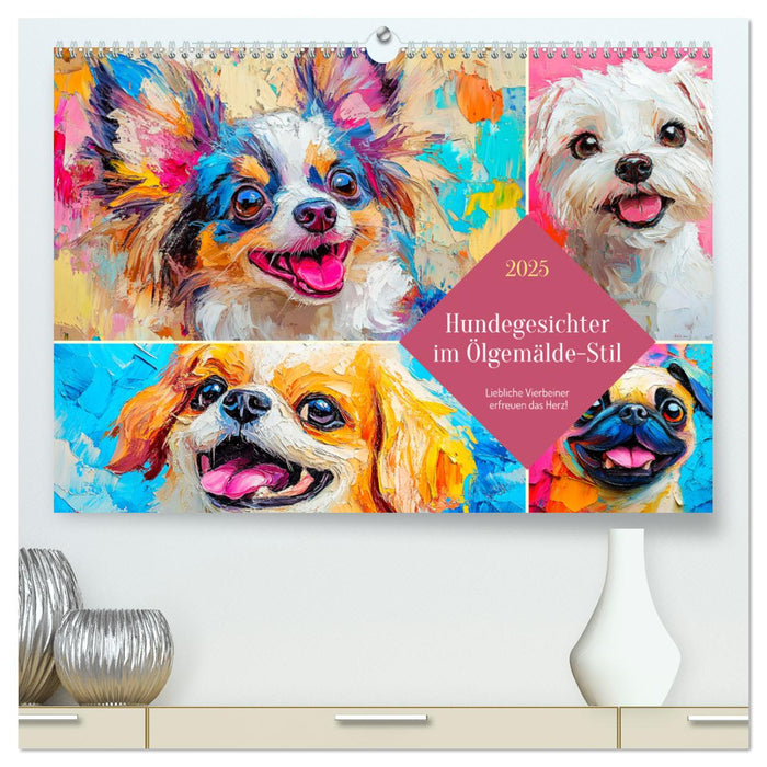 Hundegesichter im Ölgemälde-Stil. Liebliche Vierbeiner erfreuen das Herz! (CALVENDO Premium Wandkalender 2025)