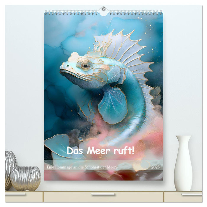 Das Meer ruft (CALVENDO Premium Wandkalender 2025)