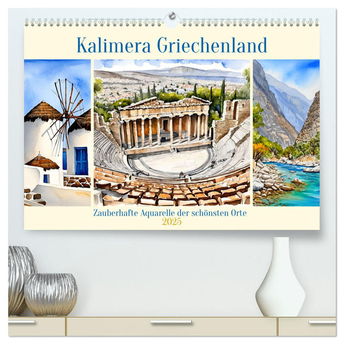 Kalimera Griechenland (CALVENDO Premium Wandkalender 2025)