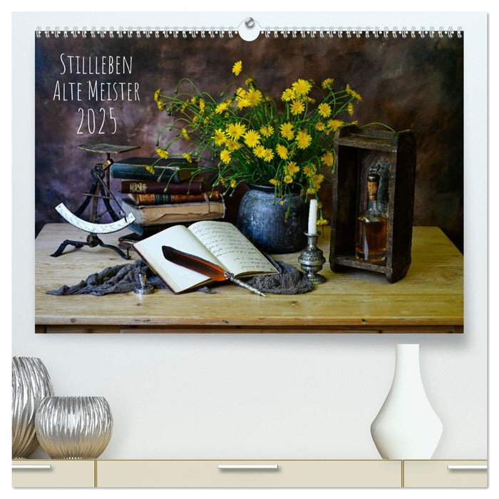 Stillleben Alte Meister (CALVENDO Premium Wandkalender 2025)