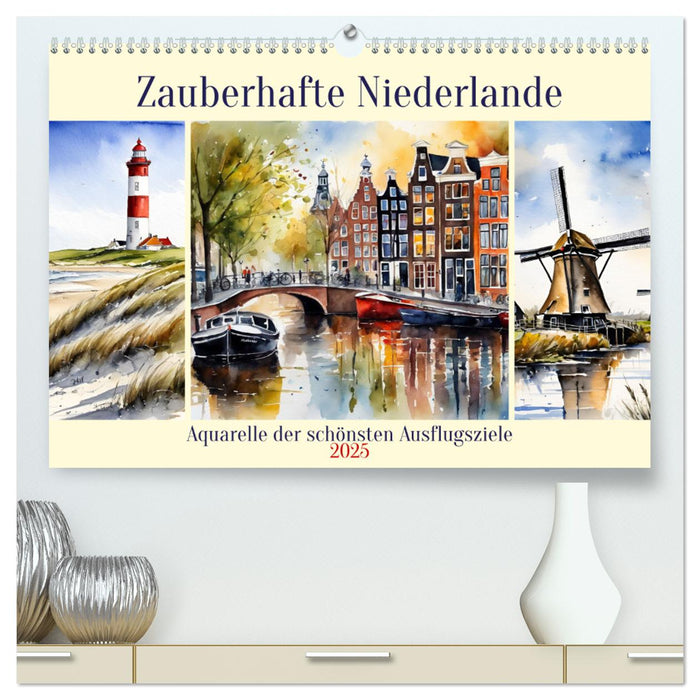 Zauberhafte Niederlande (CALVENDO Premium Wandkalender 2025)