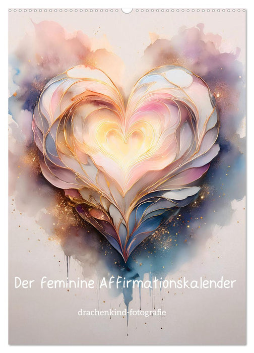 Der feminine Affirmationskalender (CALVENDO Wandkalender 2025)