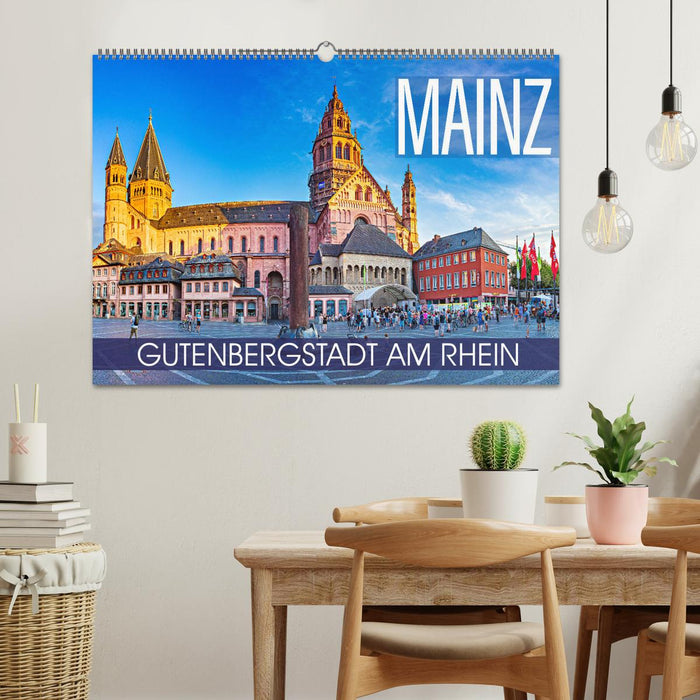 Mainz - Gutenbergstadt am Rhein (CALVENDO Wandkalender 2025)