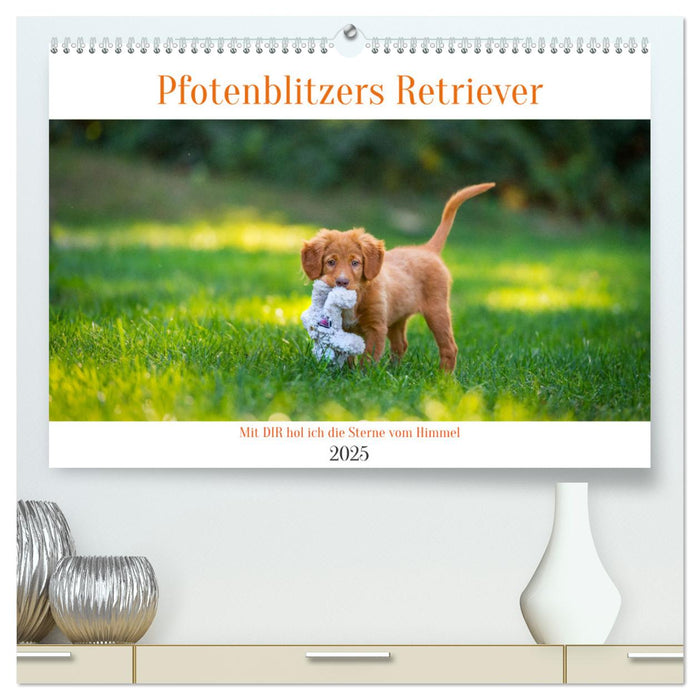 Pfotenblitzers Retriever Mit DIR hol ich die Sterne vom Himmel (CALVENDO Premium Wandkalender 2025)