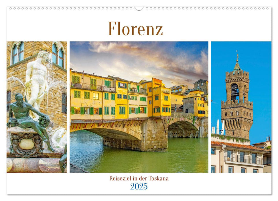 Florenz - Reiseziel in der Toskana (CALVENDO Wandkalender 2025)