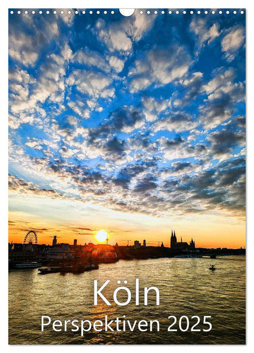 Köln - Perspektiven - Landmarks und andere Lieblingsorte (CALVENDO Wandkalender 2025)