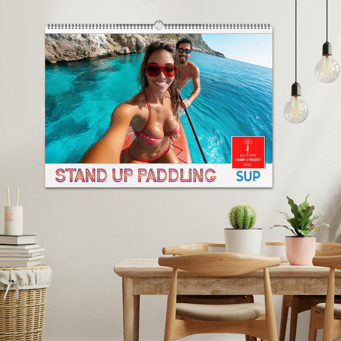 Stand up paddling - SUP (CALVENDO Wandkalender 2025)