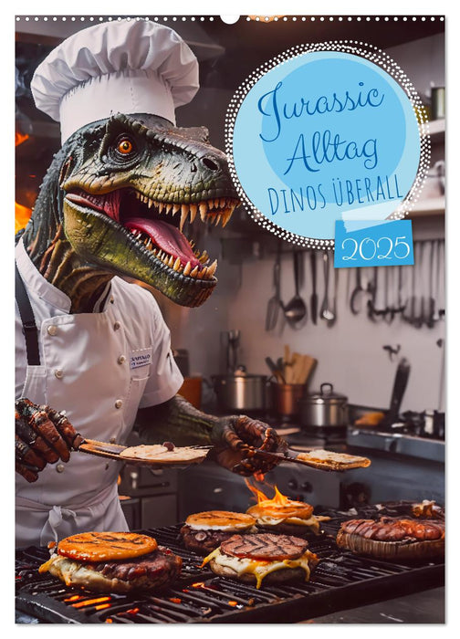 Jurassic Alltag - Dinos überall (CALVENDO Wandkalender 2025)