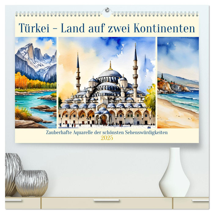 Türkei - Land auf zwei Kontinenten (CALVENDO Premium Wandkalender 2025)