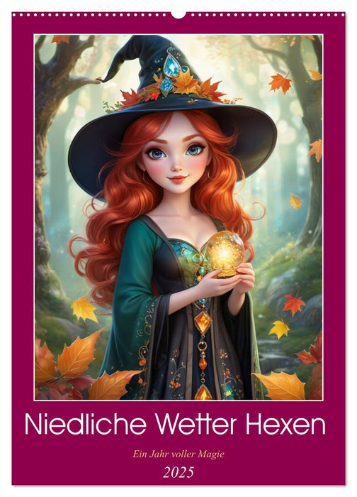 Niedliche Wetter Hexen (CALVENDO Wandkalender 2025)