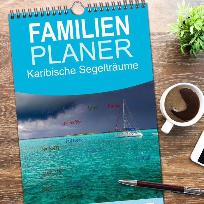 Karibische Segelträume (CALVENDO Familienplaner 2025)