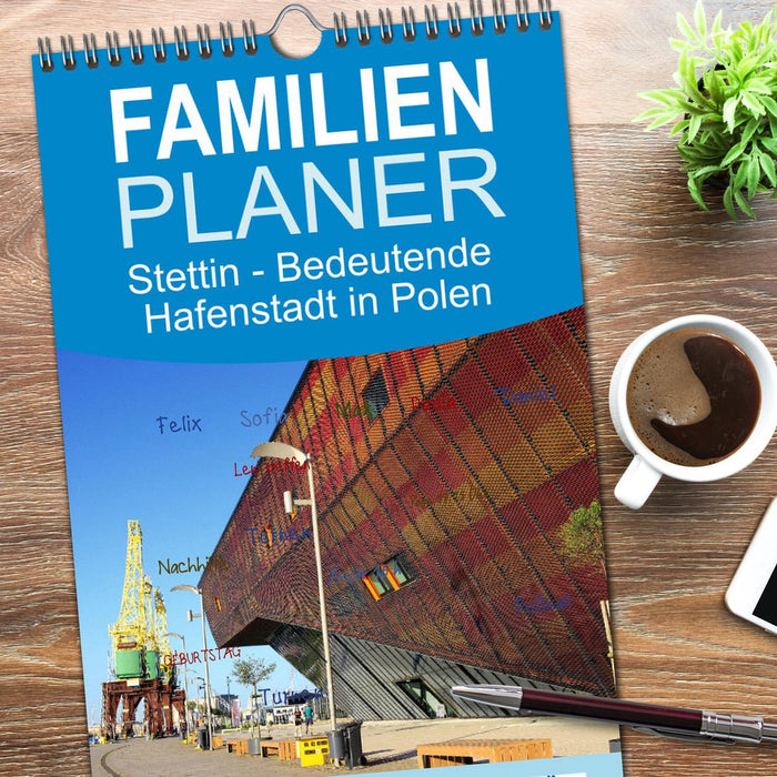 Stettin - Bedeutende Hafenstadt in Polen (CALVENDO Familienplaner 2025)