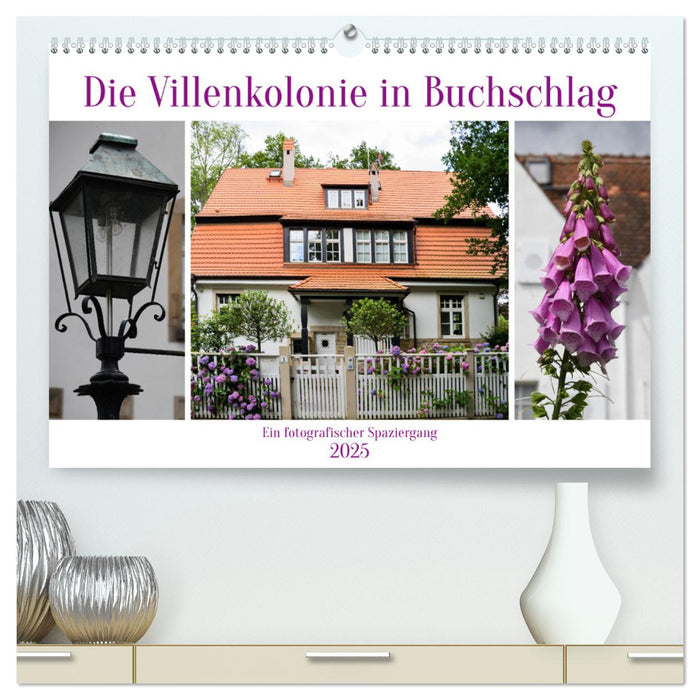 Die Villenkolonie in Buchschlag (CALVENDO Premium Wandkalender 2025)