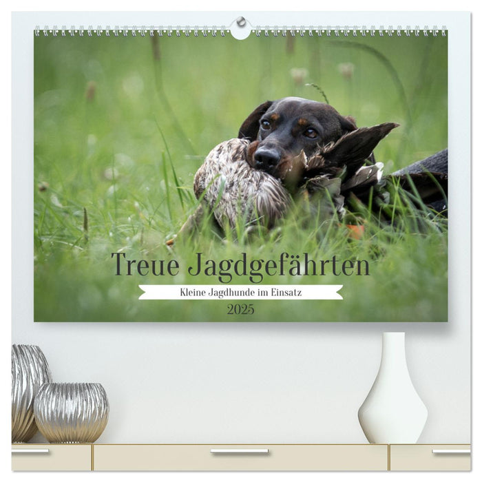 Treue Jagdgefährten - Kleine Jagdhunde im Einsatz (CALVENDO Premium Wandkalender 2025)