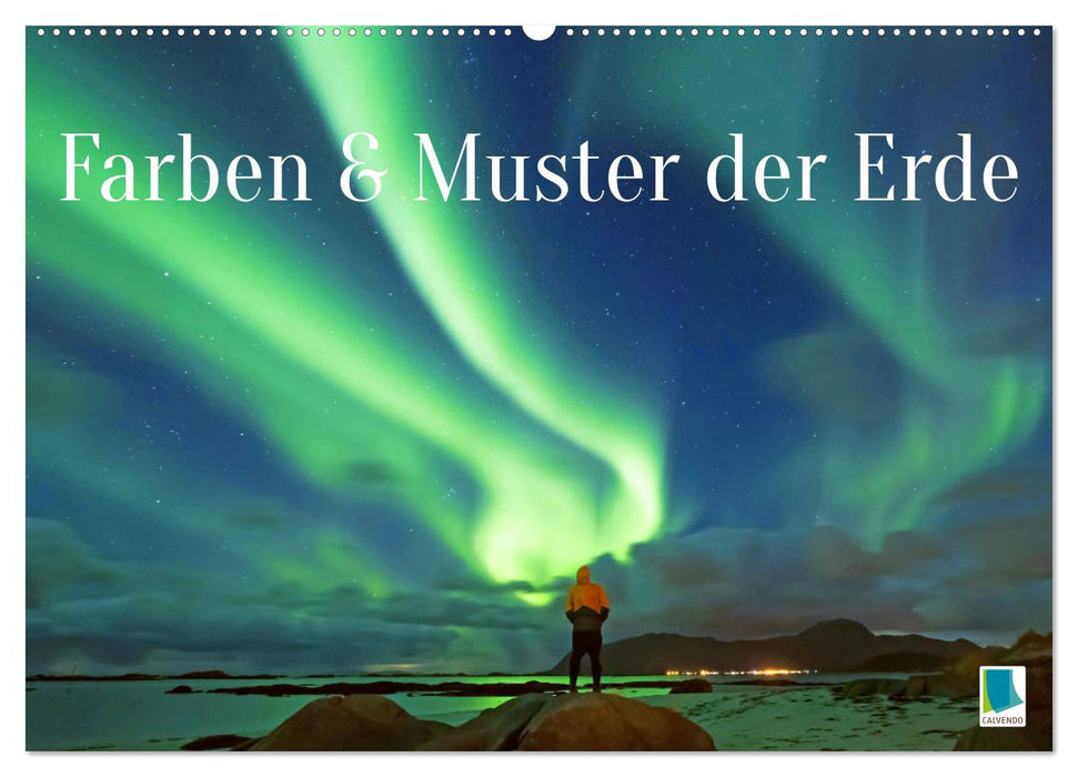 Farben und Muster der Erde (CALVENDO Wandkalender 2025)