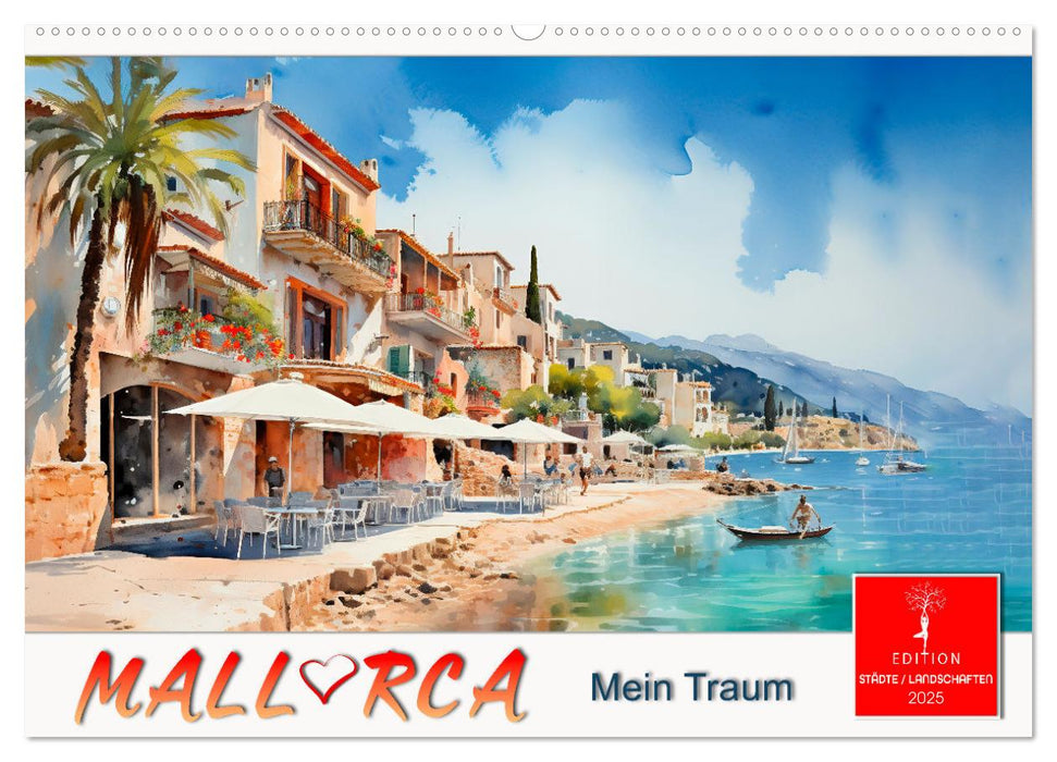 Mallorca mein Traum (CALVENDO Wandkalender 2025)