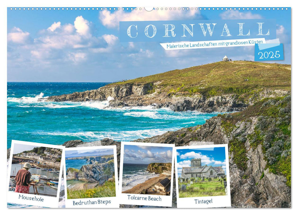 Cornwall - Malerische Landschaften mit grandiosen Küsten (CALVENDO Wandkalender 2025)