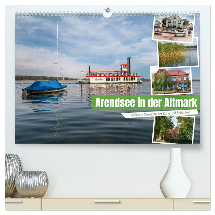 Arendsee in der Altmark (CALVENDO Premium Wandkalender 2025)