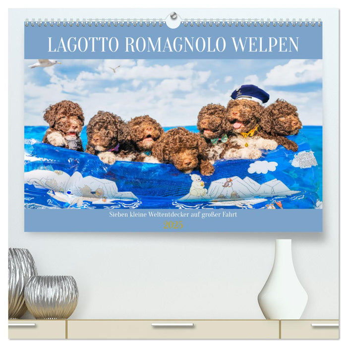 Lagotto Romagnolo Welpen - Sieben kleine Weltentdecker auf großer Fahrt (CALVENDO Premium Wandkalender 2025)